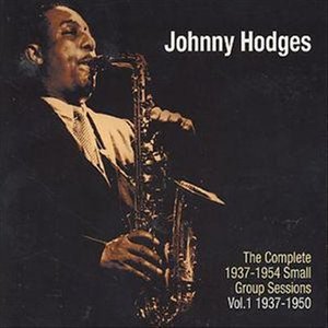 Cover for Johnny Hodges · Complete...1 1937-1950 (CD) (2019)