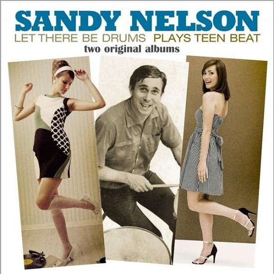 Let There Be Drums / Plays Teen Beat - Sandy Nelson - Music - VINYL PASSION - 8712177064557 - March 31, 2015