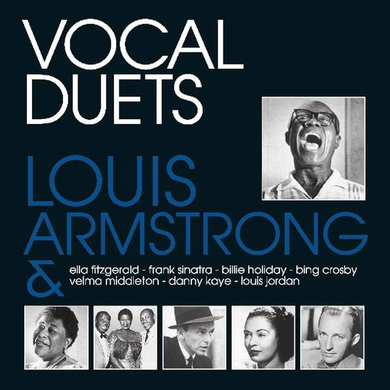 Vocal Duets - Louis Armstrong - Musiikki - VINYL PASSION - 8719039006557 - perjantai 2. helmikuuta 2024