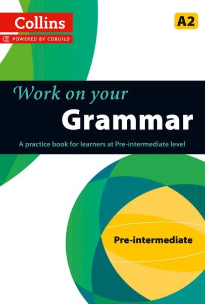 Cover for Grammar: A2 - Collins Work on Your… (Paperback Book) (2013)