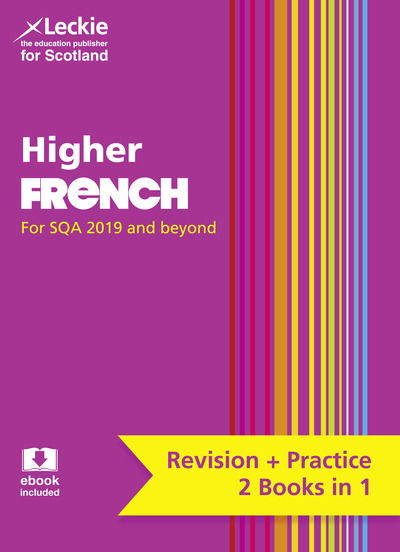 Cover for Robert Kirk · Higher French: Preparation and Support for Sqa Exams - Leckie Complete Revision &amp; Practice (Paperback Book) (2020)