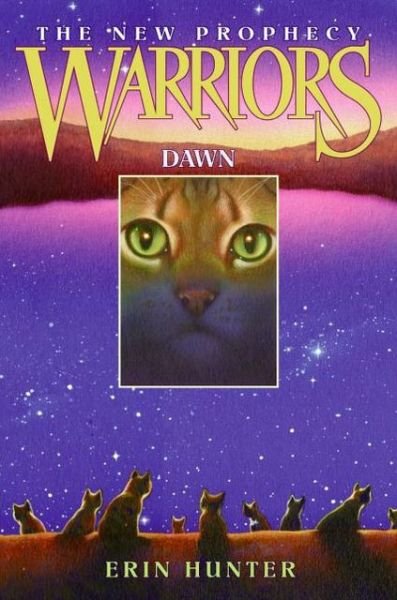 Cover for Erin Hunter · Warriors: The New Prophecy #3: Dawn - Warriors: The New Prophecy (Hardcover Book) [First edition] (2005)