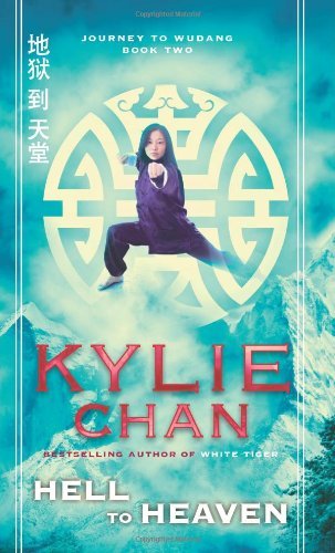 Cover for Kylie Chan · Hell to Heaven: Journey to Wudang: Book Two - Journey to Wudang Trilogy (Pocketbok) [Reprint edition] (2012)