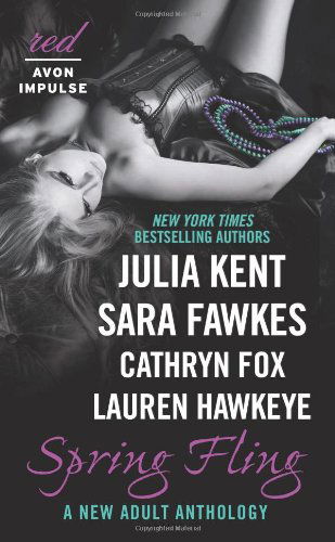 Cover for Julia Kent · Spring Fling: A New Adult Anthology (Pocketbok) (2014)