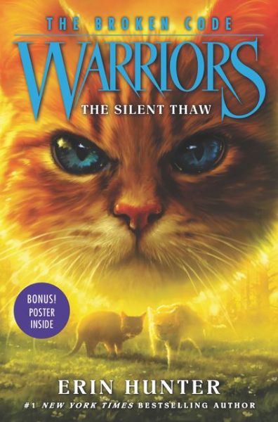 Cover for Erin Hunter · Warriors: The Broken Code #2: The Silent Thaw - Warriors: The Broken Code (Hardcover Book) (2019)