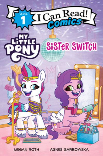 Cover for Hasbro · My Little Pony: Sister Switch - I Can Read Comics Level 1 (Paperback Bog) (2023)