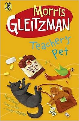 Teacher's Pet - Morris Gleitzman - Kirjat - Penguin Random House Children's UK - 9780141317557 - torstai 8. tammikuuta 2004