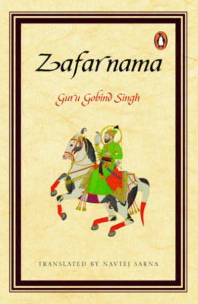 Cover for Sarna, Guru Gobind Singh and Navtej · Zafarnama (Paperback Book) (2011)