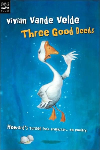 Cover for Vivian Vande Velde · Three Good Deeds (Taschenbuch) [Reprint edition] (2007)
