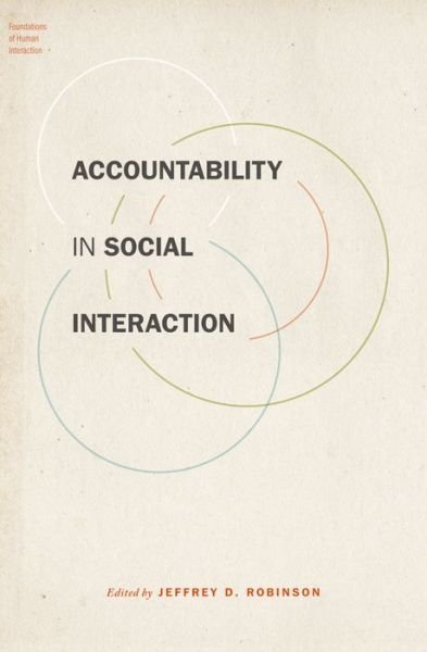 Cover for Accountability in Social Interaction - Foundations of Human Interaction (Hardcover bog) (2016)