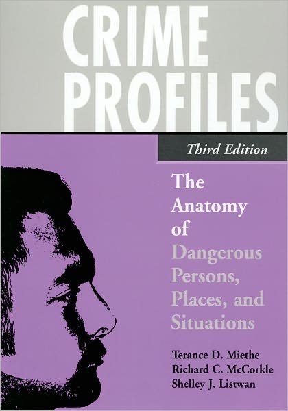 Cover for Terance D. Miethe · Crime Profiles (Book) (2005)