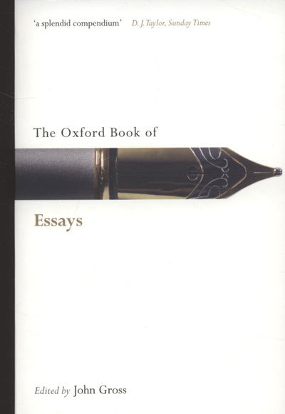 Cover for John Gross · The Oxford Book of Essays - Oxford Books of Prose &amp; Verse (Paperback Book) (2008)