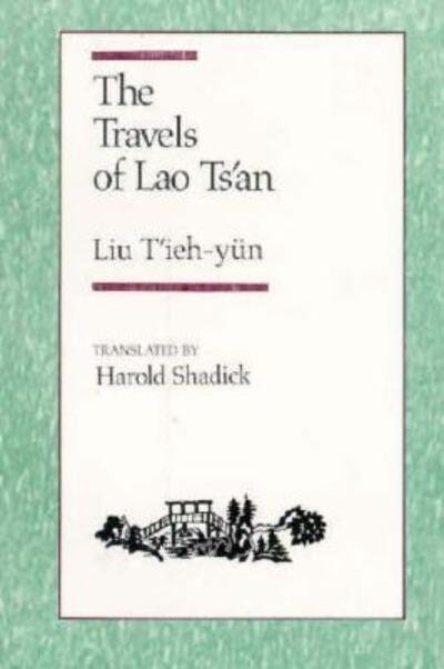 Cover for Liu T'ieh-yun · The Travels of Lao Tsan (Pocketbok) (1990)