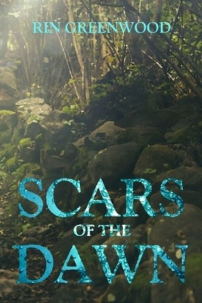 Cover for Rin Greenwood · Scars of the Dawn (Paperback Book) (2019)