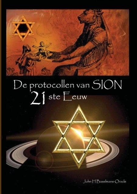 Cover for John Baselmans · De protocollen van Sion 21ste Eeuw (Pocketbok) (2017)