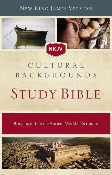 Cover for NKJV, Cultural Backgrounds Study Bible, Hardcover, Red Letter: Bringing to Life the Ancient World of Scripture (Innbunden bok) (2017)