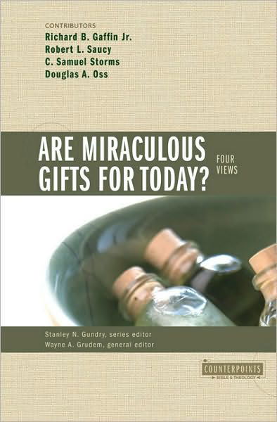 Cover for Doug Oss · Are Miraculous Gifts for Today?: 4 Views - Counterpoints: Exploring Theology S. (Paperback Bog) (1996)