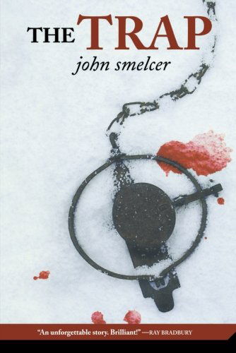 Cover for John Smelcer · The Trap (Paperback Book) [Reprint edition] (2007)