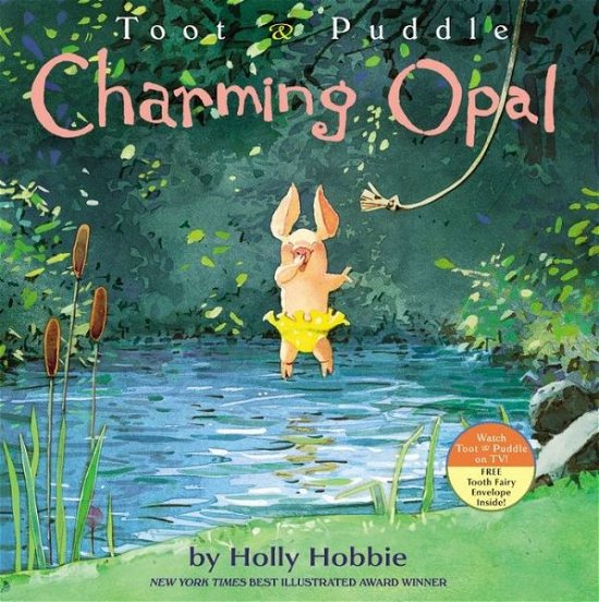 Toot and Puddle: Charming Opal - Holly Hobbie - Livros - Hachette Children's Group - 9780316126557 - 3 de maio de 2011