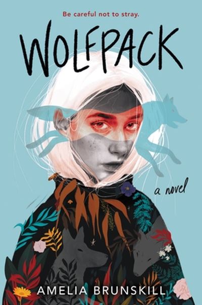 Cover for Amelia Brunskill · Wolfpack (Inbunden Bok) (2023)