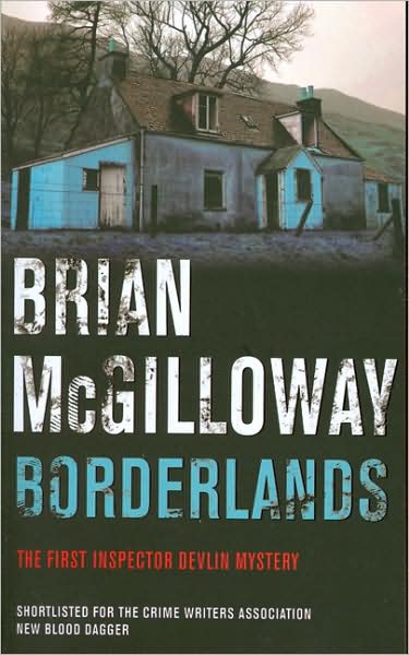 Borderlands - Brian McGilloway - Inne - Pan Macmillan - 9780330452557 - 4 kwietnia 2008