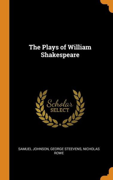 Cover for Samuel Johnson · The Plays of William Shakespeare (Gebundenes Buch) (2018)