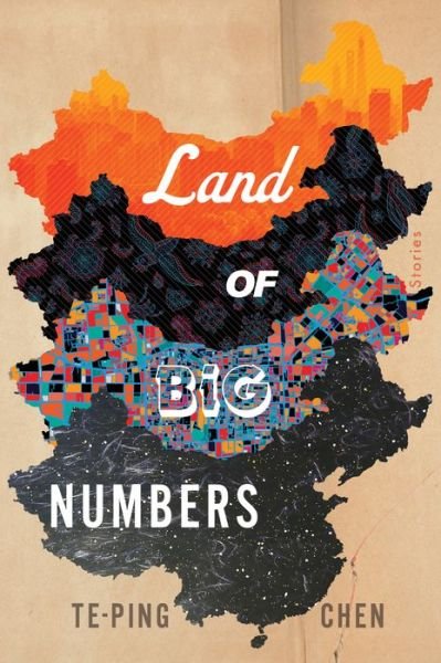 Cover for Te-Ping Chen · Land Of Big Numbers: Stories (Paperback Book) (2021)