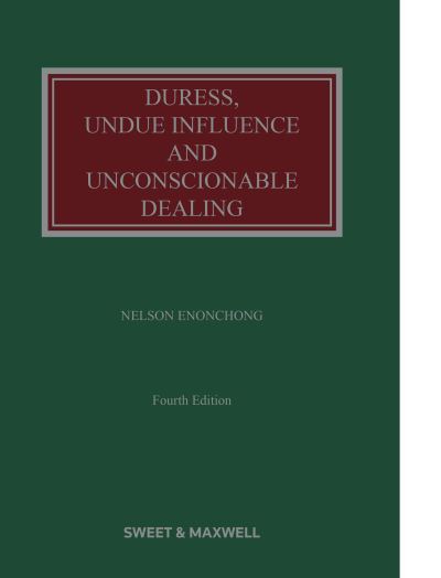 Cover for Professor Nelson Enonchong · Duress, Undue Influence and Unconscionable Dealing (Hardcover Book) (2023)