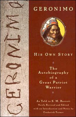 Cover for Geronimo · Geronimo: His Own Story: The Autobiography of a Great Patriot Warrior (Paperback Book) [Revised edition] (1996)