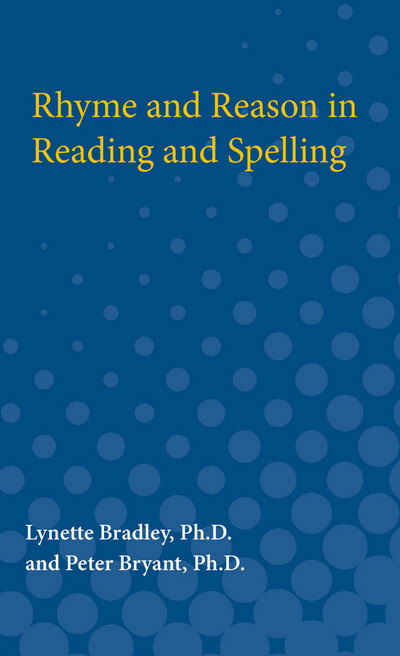Cover for Lynette Bradley · Rhyme and reason in reading and spelling (Book) (1985)