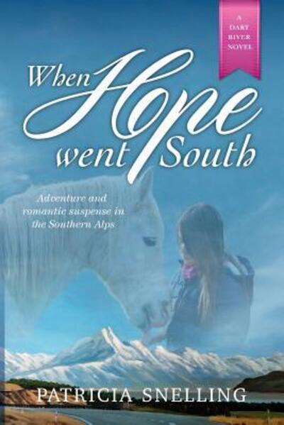 Cover for Patricia Snelling · When Hope Went South (Paperback Book) (2018)