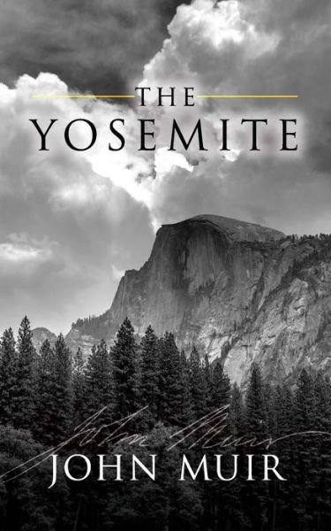 Cover for John Muir · The Yosemite (Paperback Book) (2018)