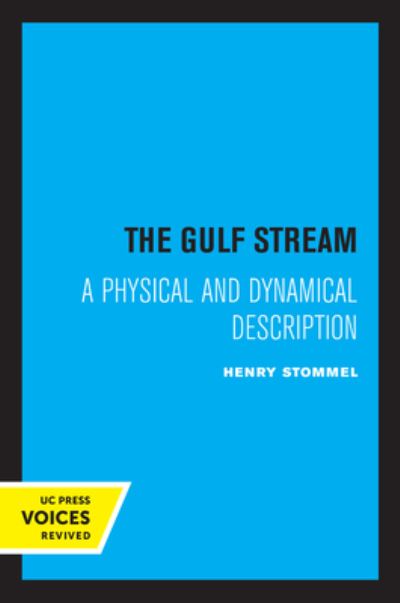 Cover for Henry Stommel · The Gulf Stream: A Physical and Dynamical Description (Paperback Bog) (2022)