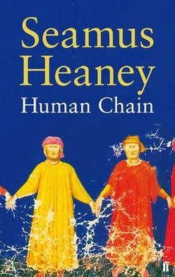 Cover for Seamus Heaney · The Human Chain (Book) [1. wydanie] (2011)
