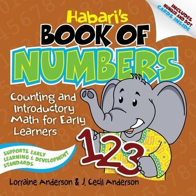 Cover for Lorraine Anderson · Habari's Book of Numbers : Counting and Introductory Math for Early Learners (Pocketbok) (2020)