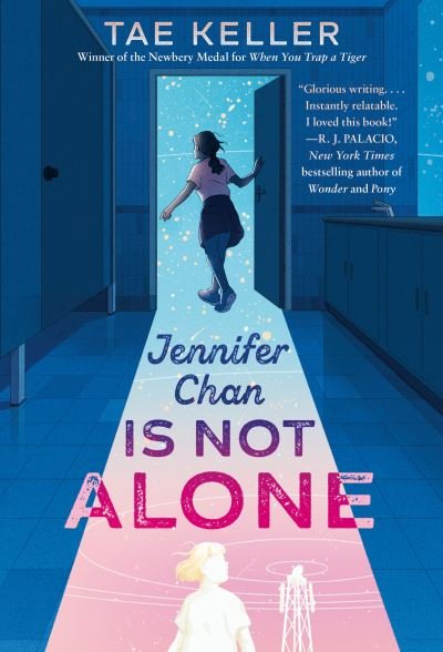 Cover for Tae Keller · Jennifer Chan Is Not Alone (Bog) (2023)