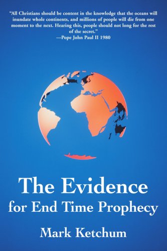 Cover for Mark Ketchum · The Evidence for End Time Prophecy (Paperback Book) (2003)