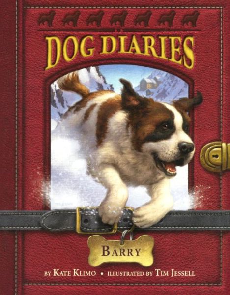 Cover for Kate Klimo · Barry (Turtleback School &amp; Library Binding Edition) (Dog Diaries) (Hardcover Book) [Turtleback School &amp; Library Binding, Reprint edition] (2013)