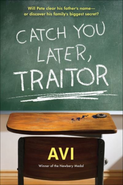 Cover for Avi · Catch You Later, Traitor (Hardcover Book) (2016)