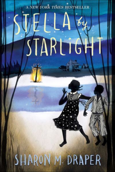 Cover for Sharon M. Draper · Stella By Starlight (Turtleback School &amp; Library Binding Edition) (Caitlyn Dlouhy) (Book) [Turtleback School &amp; Library Binding edition] (2016)