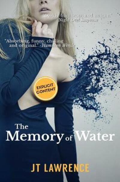 Cover for JT Lawrence · The Memory of Water (Paperback Bog) (2011)