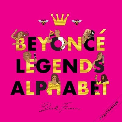 Cover for Beck Feiner · Beyonce Legends Alphabet (Bok) (2024)