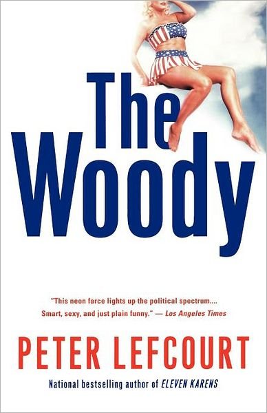 Cover for Peter Lefcourt · The Woody (Paperback Bog) (1999)