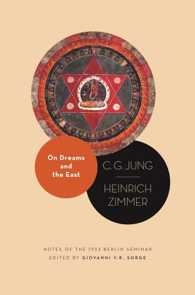 Cover for C. G. Jung · On Dreams and the East: Notes of the 1933 Berlin Seminar - Philemon Foundation Series (Hardcover Book) (2024)
