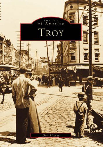 Cover for Don Rittner · Troy (Images of America) (Paperback Book) (1998)