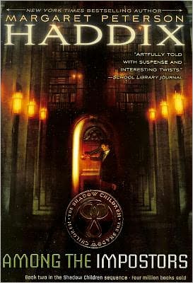 Cover for Margaret Peterson Haddix · Among the Impostors (Shadow Children Books (Prebound)) (Hardcover Book) (2002)