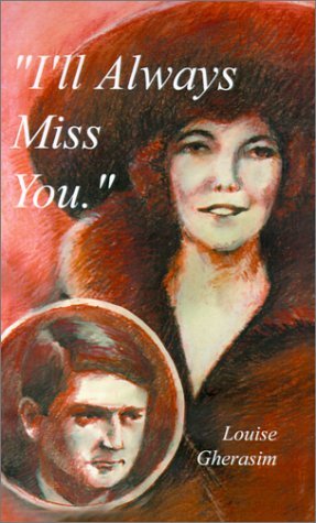 Cover for Louise Gherasim · I'll Always Miss You (Hardcover Book) (2001)