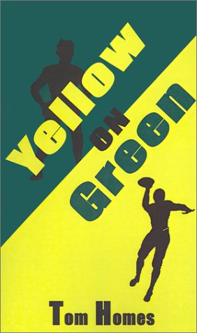 Cover for Tom Homes · Yellow on Green (Pocketbok) (2001)