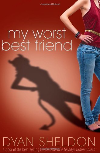 Cover for Dyan Sheldon · My Worst Best Friend (Hardcover Book) (2010)