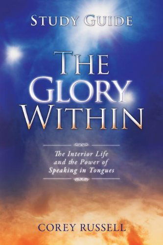 Cover for Corey Russell · The Glory Within Study Guide (Paperback Book) [1 Csm Stg edition] (2013)